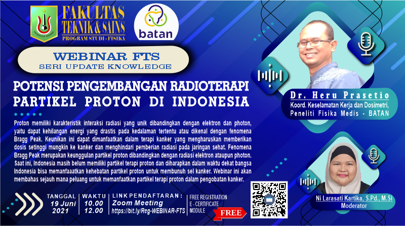 Webinar Seri Update Knowledge: Potensi Pengembangan Radioterapi Partikel Proton di Indonesia